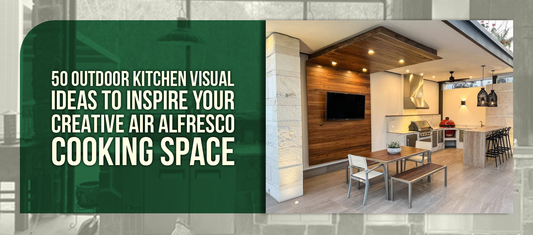 50 Outdoor Kitchen Visual Ideas To Inspire Your Creative Air Alfresco Cooking Space