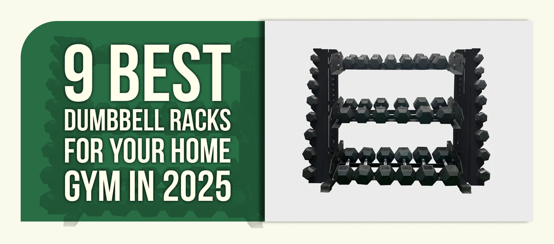 9 Best Dumbbell Racks for Your Home Gym in 2025