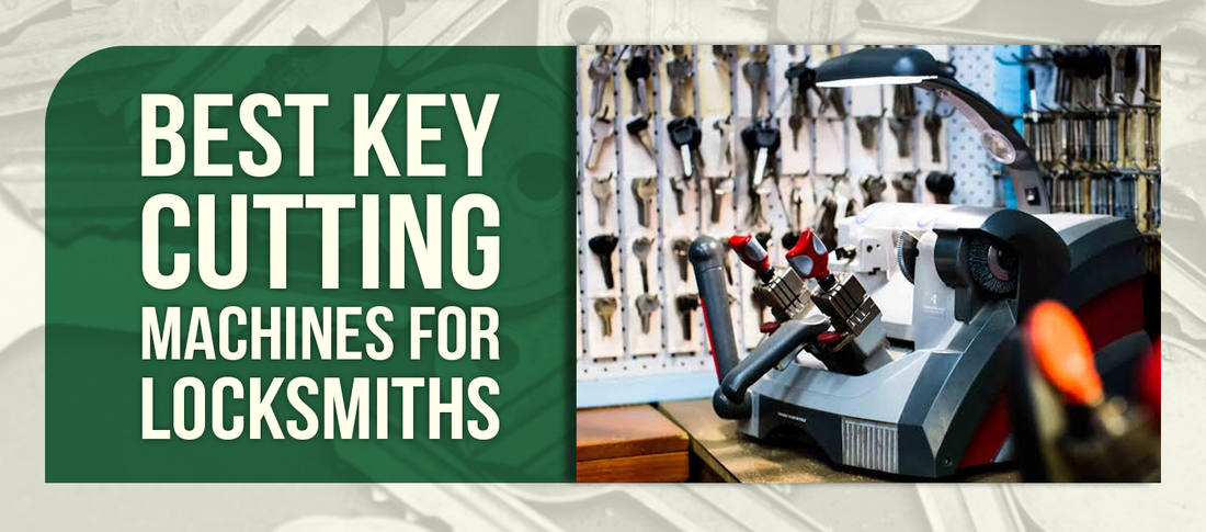 Best Key Cutting Machines for Locksmiths
