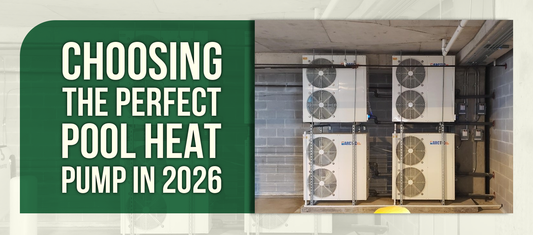 Choosing the Perfect Pool Heat Pump in 2026