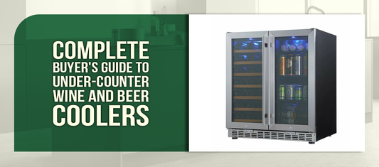 Complete Buyer's Guide to Under-Counter Wine and Beer Coolers
