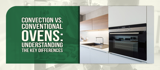 Convection vs. Conventional Ovens: Understanding the Key Differences