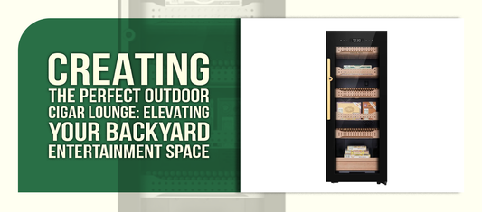 Creating the Perfect Outdoor Cigar Lounge: Elevating Your Backyard Entertainment Space