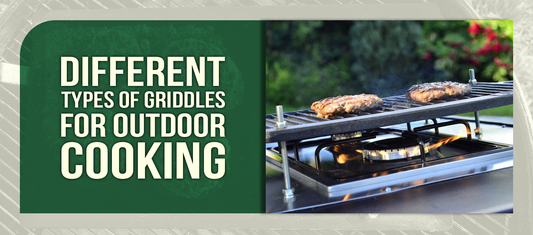 Different Types of Griddles for Outdoor Cooking