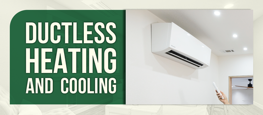 Ductless Heating and Cooling