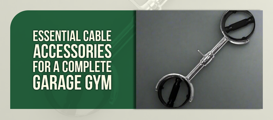 Maximizing Your Garage Gym: Essential Cable Accessories for Complete Training