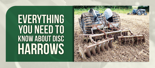 Everything You Need to Know About Disc Harrows