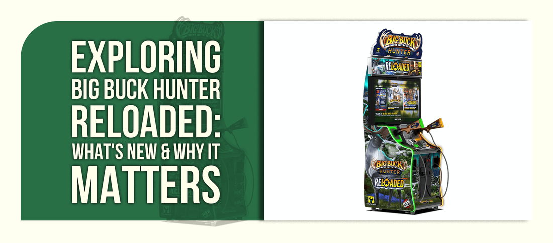 Exploring Big Buck Hunter Reloaded: What's New & Why It Matters