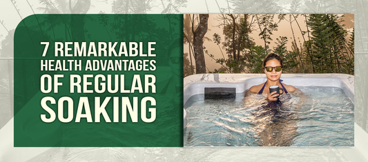 Hot Tub Benefits: 7 Remarkable Health Advantages of Regular Soaking