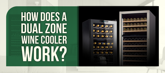 How Does a Dual Zone Wine Cooler Work?