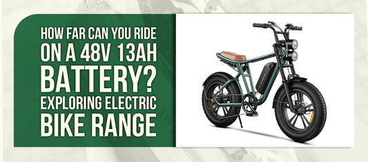 How Far Can You Ride on a 48V 13Ah Battery? Exploring Electric Bike Range