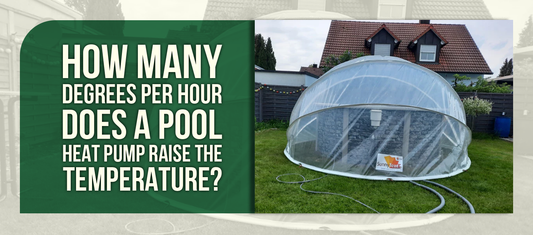 How Many Degrees Per Hour Does a Pool Heat Pump Raise the Temperature?