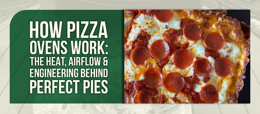 How Pizza Ovens Work: The Heat, Airflow & Engineering Behind Perfect Pies