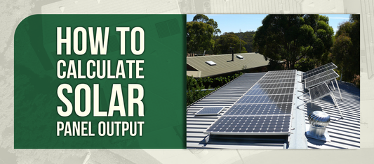 How To Calculate Solar Panel Output