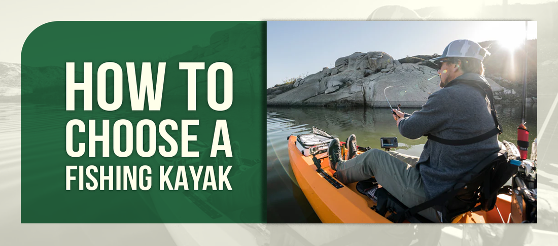 How to Choose a Fishing Kayak