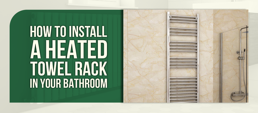 How to Install a Heated Towel Rack in Your Bathroom