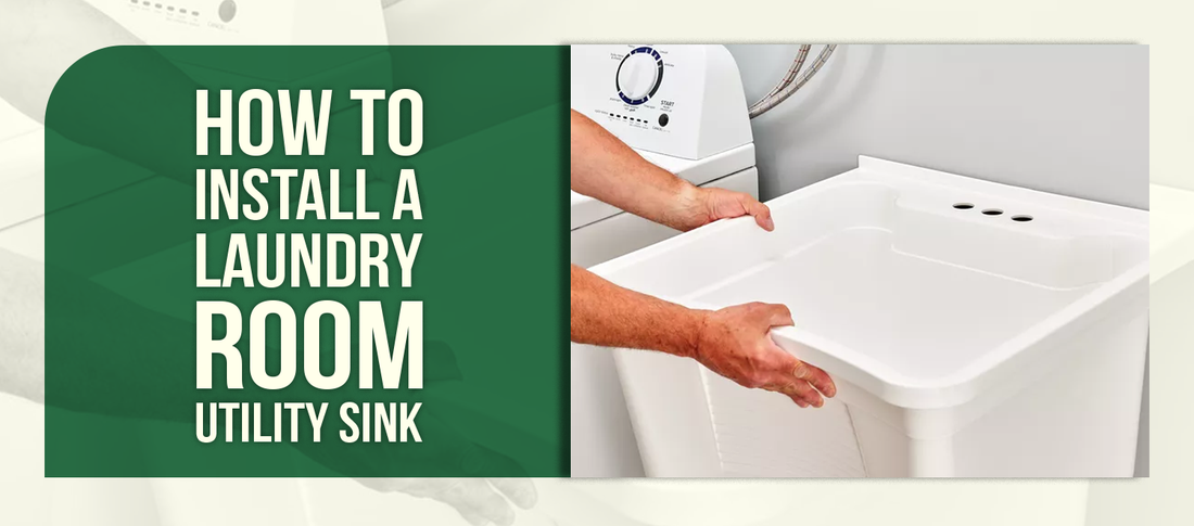 How to Install a Laundry Room Utility Sink
