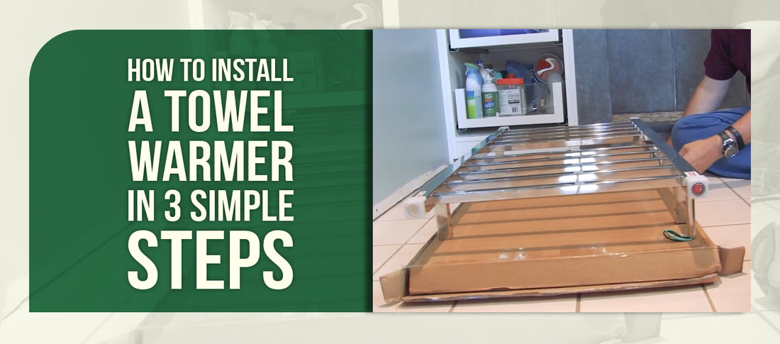 How to Install a Towel Warmer in 3 Simple Steps
