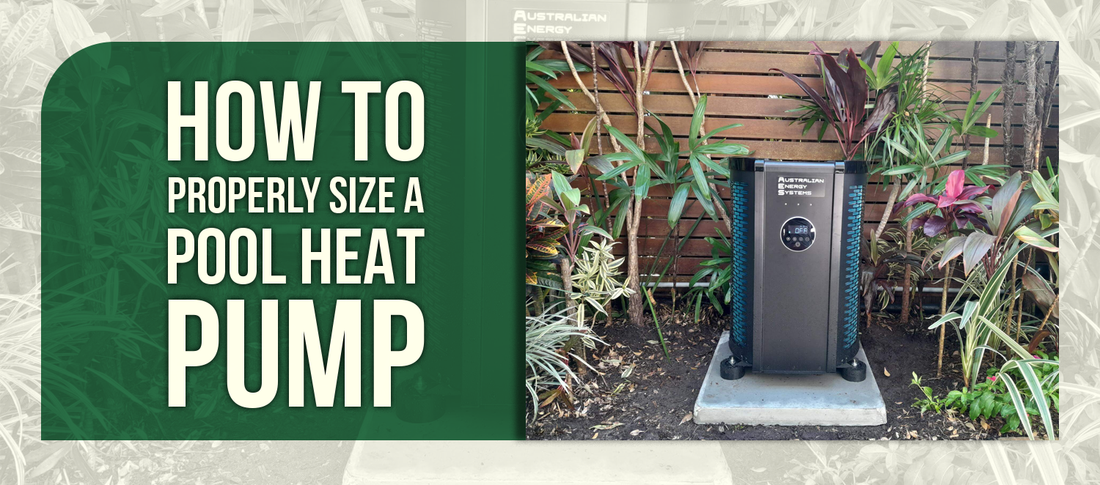 How to Properly Size a Pool Heat Pump