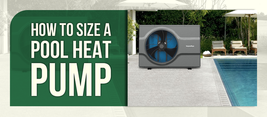 How to Size a Pool Heat Pump