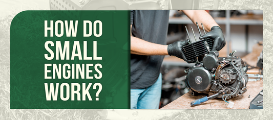How Do Small Engines Work?