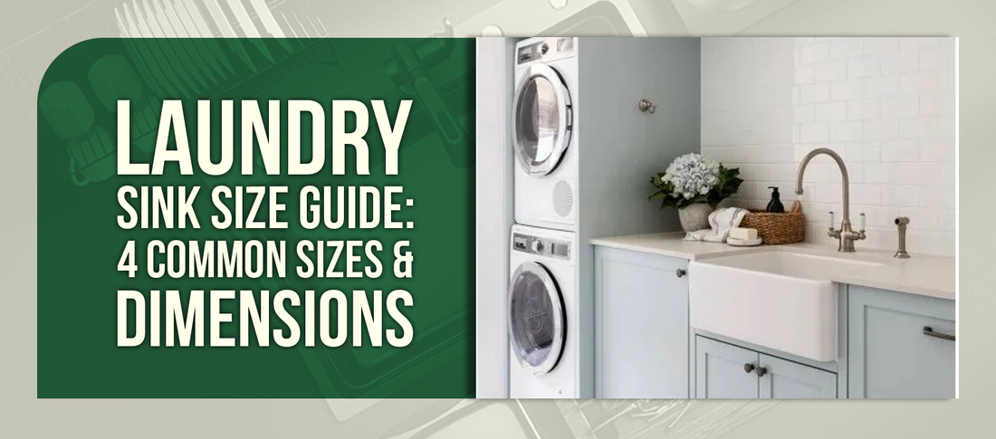Laundry Sink Size Guide: 4 Common Sizes & Dimensions