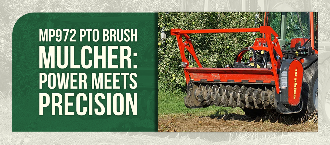 MP972 PTO Brush Mulcher: Power Meets Precision