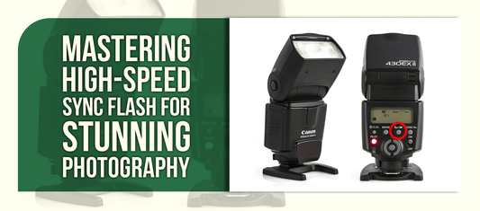 Mastering High-Speed Sync Flash for Stunning Photography