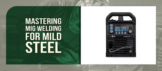 Mastering MIG Welding for Mild Steel