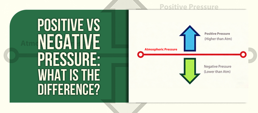 Positive Vs Negative Pressure: What Is the Difference?