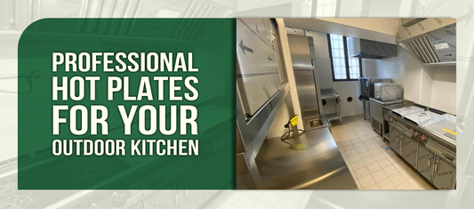 Professional Hot Plates for Your Outdoor Kitchen