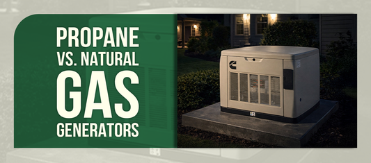 Propane vs. Natural Gas Generators