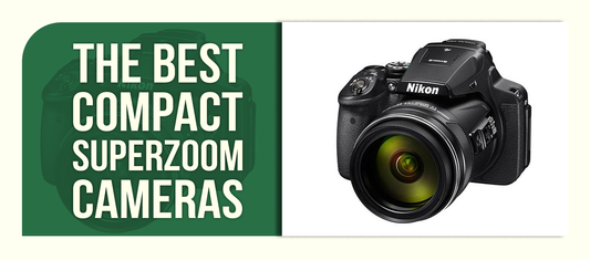 The Best Compact Superzoom Cameras