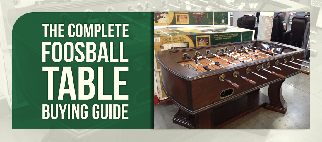 The Complete Foosball Table Buying Guide