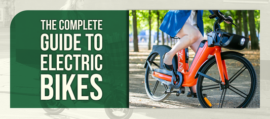 The Complete Guide to Electric Bikes