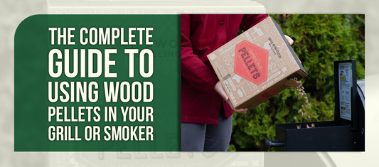 The Complete Guide to Using Wood Pellets in Your Grill or Smoker