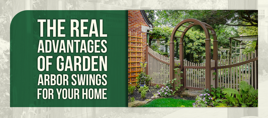 The Real Advantages of Garden Arbor Swings for Your Home