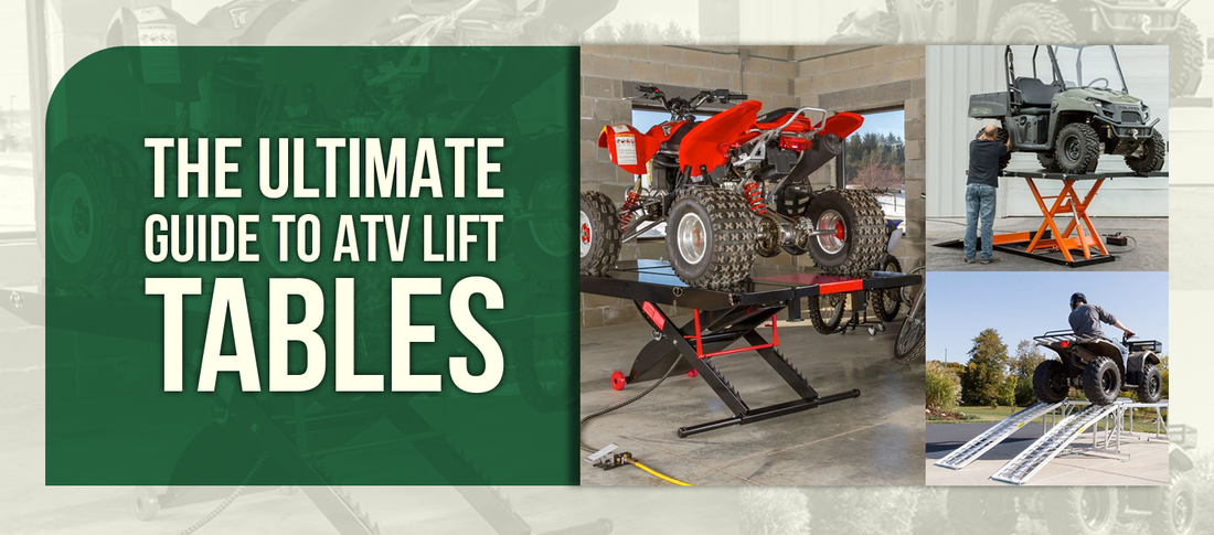 The Ultimate Guide to ATV Lift Tables