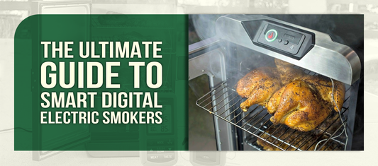 The Ultimate Guide to Smart Digital Electric Smokers