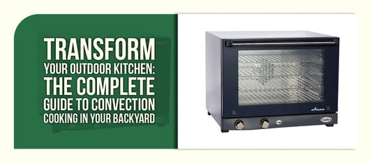 Transform Your Outdoor Kitchen: The Complete Guide to Convection Cooking in Your Backyard