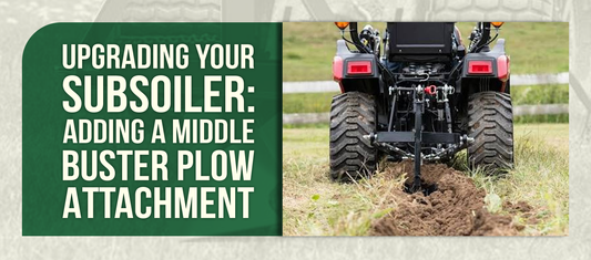 Upgrading Your Subsoiler: Adding a Middle Buster Plow Attachment