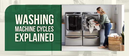 Washing Machine Cycles Explained
