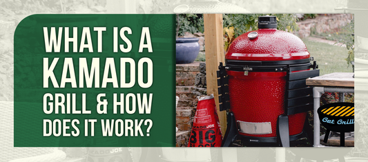 What Is a Kamado Grill & How Does It Work?