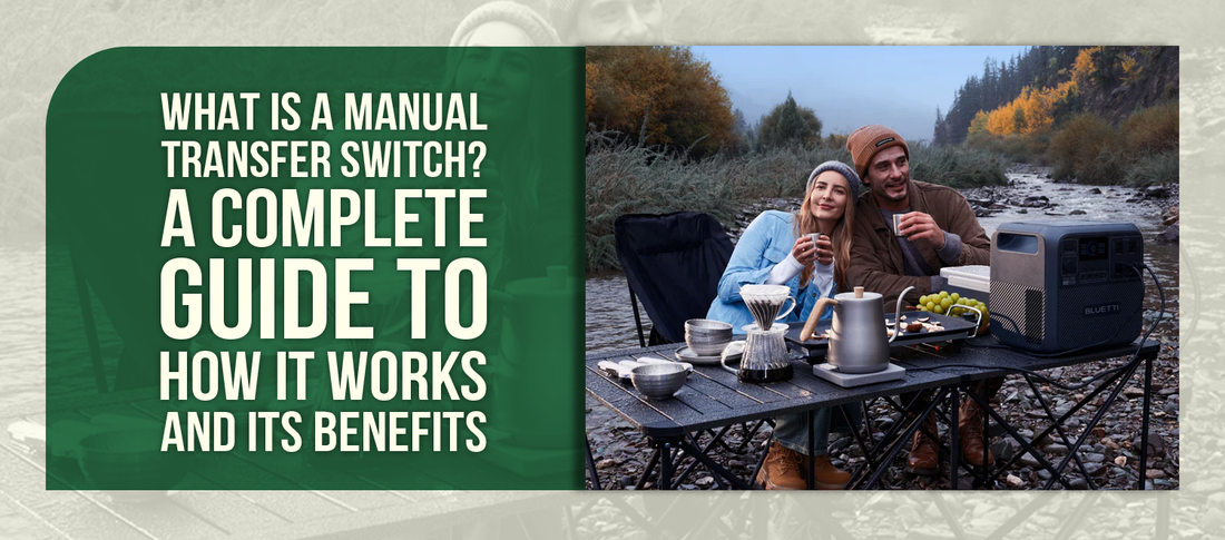 What Is a Manual Transfer Switch? A Complete Guide to How It Works and Its Benefits