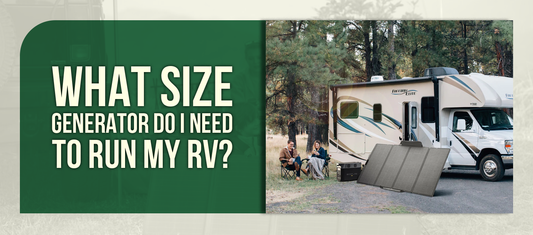 What Size Generator Do I Need to Run My RV?