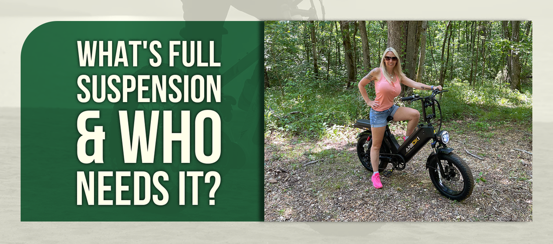 What's Full Suspension & Who Needs It?