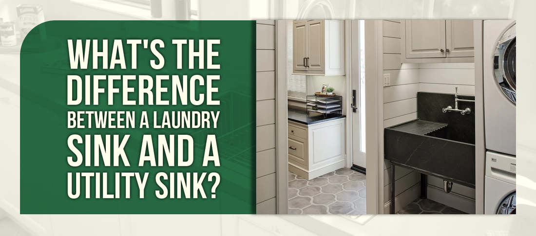 What's the Difference Between a Laundry Sink and a Utility Sink?
