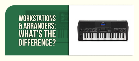 Workstations & Arrangers: What's the Difference?
