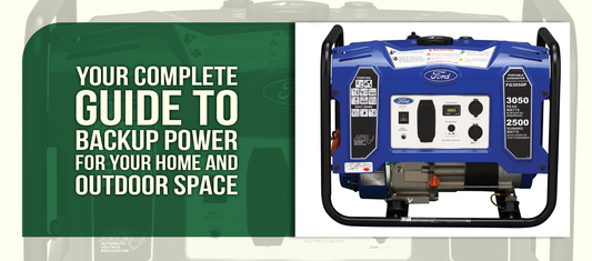 Your Complete Guide to Backup Power for Your Home and Outdoor Space